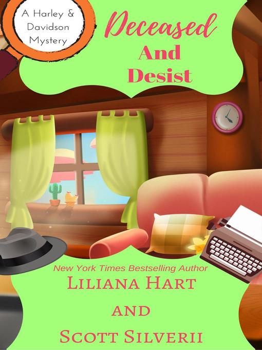 Title details for Deceased and Desist by Liliana Hart - Available